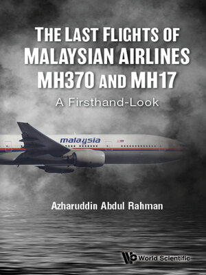 cover image of The Last Flights of Malaysian Airlines Mh370 and Mh17